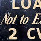 1940s Hand Painted Factory Load Weight Sign